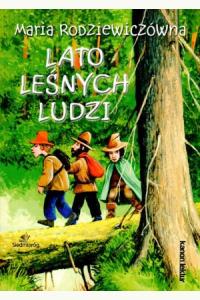 Lato leśnych ludzi