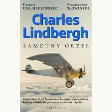 Charles Lindbergh. Samotny orzeł, 9788378355700