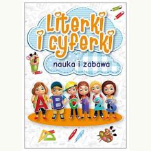 Literki i cyferki, nauka i zabawa, 9788378605089