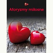 Aforyzmy miłosne, 9788378870067 Aforyzmy miłosne, 9788378870067
