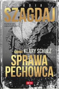 Kroniki Klary Schulz. Sprawa pechowca