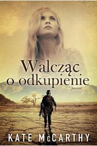 Walcząc o odkupienie