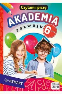 Akademia rozwoju 6-latka. Czytam i piszę