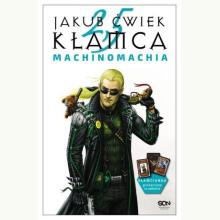 Kłamca 2.5: Machinomachia (używana), 9788379241972