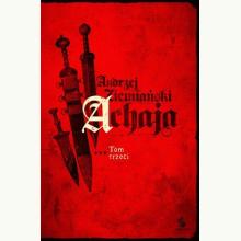Achaja. Tom 3 (edycja specjalna), 9788379645565 Achaja. Tom 3 (edycja specjalna), 9788379645565