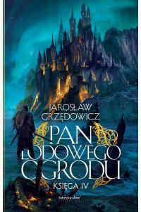 Pan Lodowego Ogrodu. Księga 4