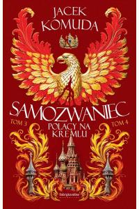Samozwaniec. Tom 3-4