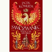 Samozwaniec. Tom 3-4, 9788379649556