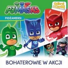 Pidżamersi. Odkryj i czytaj. Bohaterowie w akcji, 9788379948246