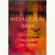 Niezagojone rany, 9788379993857 Niezagojone rany, 9788379993857