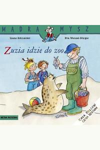 Mądra Mysz. Zuzia idzie do zoo