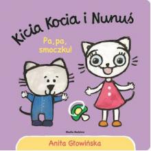 Kicia Kocia i Nunuś. Pa, pa smoczku!, 9788380084889