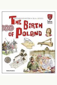 The Birth of Poland