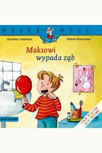 Mądra Mysz. Maksowi wypada ząb