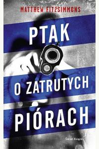 Ptak o zatrutych piórach