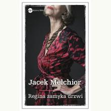 Regina zamyka drzwi, 9788380320031 Regina zamyka drzwi, 9788380320031