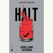 Halt. Zapiski z domu trzeźwienia, 9788380327344