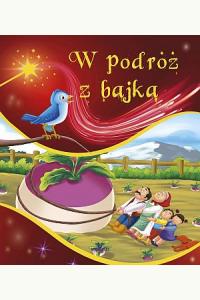 W podróż z bajką