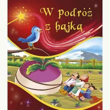 W podróż z bajką, 9788380384026 W podróż z bajką, 9788380384026
