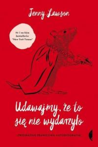 Udawajmy, że to się nie wydarzyło (używana)