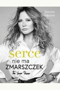 Serce nie ma zmarszczek. The Inner Power