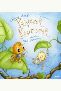 Pajączek Kędziorek. Jak dobrze mieć rodzeństwo