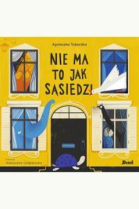 Nie ma to jak sąsiedzi