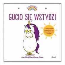 Uczucia Gucia. Gucio się wstydzi, 9788380577343