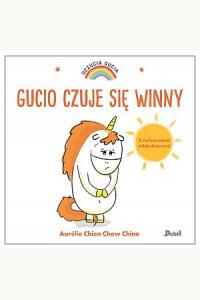 Uczucia Gucia. Gucio czuje się winny