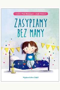 Zasypiamy bez mamy