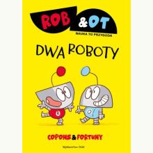 Rob & Ot. Dwa roboty, 9788380578913 K