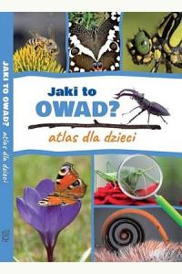 Jaki to owad? Atlas dla dzieci