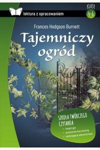 Tajemniczy ogród (Lektura z opracowaniem)