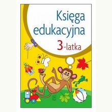 Księga edukacyjna 3-latka, 9788380599253