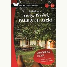 Treny, Pieśni, Psalmy i Fraszki (Lektura z opracowaniem), 9788380599703 Treny, Pieśni, Psalmy i Fraszki (Lektura z opracowaniem), 9788380599703