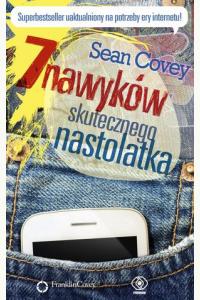 7 nawyków skutecznego nastolatka