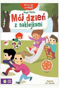 Uczę się i bawię. Mój dzień z naklejkami