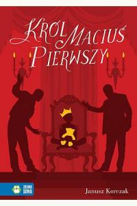 Król Maciuś Pierwszy