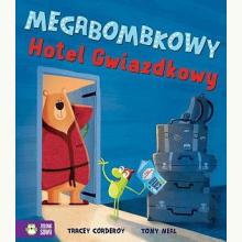 Megabombkowy Hotel Gwiazdkowy, 9788382402506