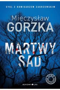 Martwy sad. Cykl Cienie przeszłości. Tom 1