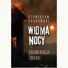 Widma nocy. Dokumentacja zbrodni, 9788380798083