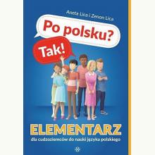 Po polsku? Tak! Elementarz dla cudzoziemców do nauki języka polskiego + CD, 9788383090498