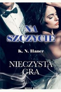 Na szczycie. Nieczysta gra (używana)