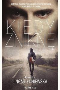 Kiedy zniknę