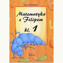 Matematyka z Filipem. Klasa 1, 9788380954526