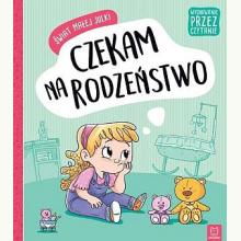 Świat małej Julki. Czekam na rodzeństwo, 9788381066822 Świat małej Julki. Czekam na rodzeństwo, 9788381066822