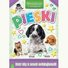 Pieski. Minialbum z naklejkami, 9788381067775 Pieski. Minialbum z naklejkami, 9788381067775