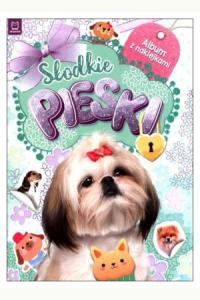 Słodkie pieski. Album z naklejkami