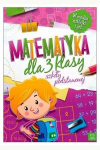 Matematyka dla klasy 3 szkoły podstawowej