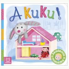 A kuku! akademia maluszka, 9788381069908 K A kuku! akademia maluszka, 9788381069908 K